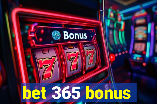 bet 365 bonus